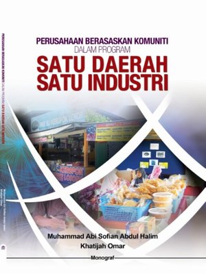 cover image of Perusahaan Berasaskan Komuniti Dalam Program Satu Daerah Satu Industri